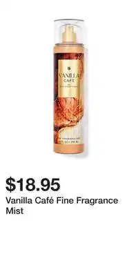 Bath & Body Works Vanilla Café Fine Fragrance Mist offer