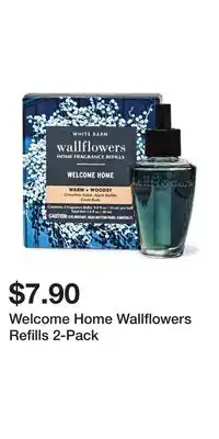 Bath & Body Works Welcome Home Wallflowers Refills 2-Pack offer