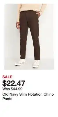 Old Navy Old Navy Slim Rotation Chino Pants offer