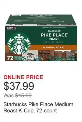 Costco Starbucks Pike Place Medium Roast K-Cup, 72-count offer