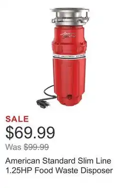 Costco American Standard Slim Line 1.25HP Food Waste Disposer offer