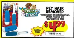Ollie's FRITZ & FRIENDS PET HAIR REMOVER offer