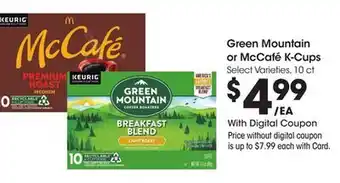 Ralphs Green Mountain or McCafé K-Cups offer