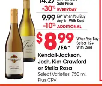 Ralphs Kendall-Jackson, Josh, Kim Crawford or Stella Rosa offer