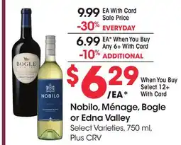 Ralphs Nobilo, Ménage, Bogle or Edna Valley offer