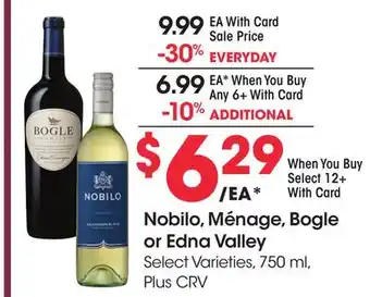 Ralphs Nobilo, Ménage, Bogle or Edna Valley offer