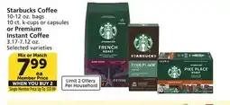 Albertsons Starbucks Coffee 10-12 oz. bags 10 ct. k-cups or capsules or Premium Instant Coffee offer