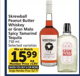 Albertsons Skrewball Peanut Butter Whiskey or Gran Malo Spicy Tamarind Tequila offer