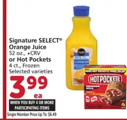 Albertsons Signature SELECT Orange Juice 52 oz., or Hot Pockets 4 ct offer