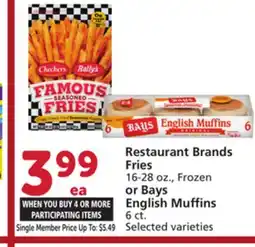 Albertsons Restaurant Brands Fries 16-28 oz., Frozen or Bays English Muffins 6 ct offer