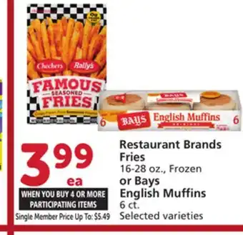 Albertsons Restaurant Brands Fries 16-28 oz., Frozen or Bays English Muffins 6 ct offer