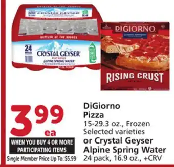 Albertsons DiGiorno Pizza 15-29.3 oz., or Crystal Geyser Alpine Spring Water 24 pack, 16.9 oz. CRV offer