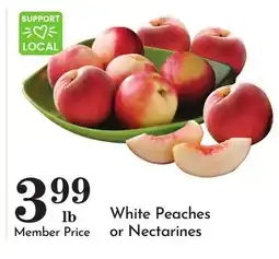 Pavilions White Peaches or Nectarines offer