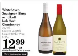 Pavilions Whitehaven Sauvignon Blanc or Talbott Kali Hart Chardonnay offer