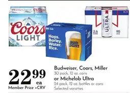 Pavilions Budweiser, Coors, Miller 30 pack, 12 oz. cans or Michelob Ultra 24 pack, 12 oz. bottles or cans offer