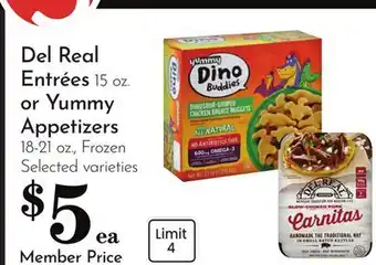 Pavilions Del Real Entrées 15 oz. or Yummy Appetizers 18-21 oz offer