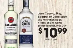 Ralphs Jose Cuervo, Skyy, Bacardi or Deep Eddy offer