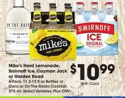 Ralphs Mike's Hard Lemonade, Smirnoff Ice, Cayman Jack or Golden Road offer
