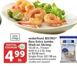 Vons waterfront BISTRO Raw Extra Jumbo Shell-on Shrimp offer