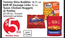 Vons Yummy Dino Buddies 18-21 oz. BAR-M Sausage Links 32 oz. Tyson Chicken Nuggets or Patties 23-29 oz offer