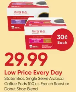 Stater Bros Stater Bros. Single Serve Arabica Coffee Pods 100 ct. French Roast or Donut Shop Blend offer