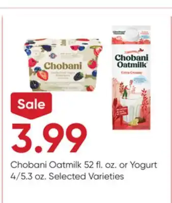 Stater Bros Chobani Oatmilk 52 fl. oz. or Yogurt 4/5.3 oz offer