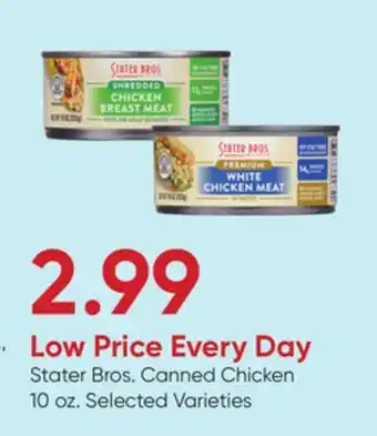 Stater Bros Stater Bros. Canned Chicken offer
