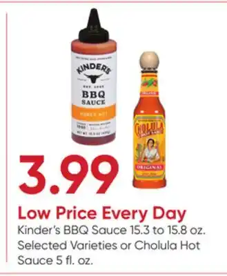 Stater Bros Kinder's BBQ Sauce 15.3 to 15.8 oz. Selected Varieties or Cholula Hot Sauce 5 fl. oz offer