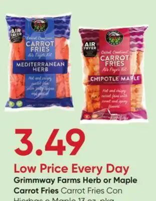 Stater Bros Grimmway Farms Herb or Maple Carrot Fries offer