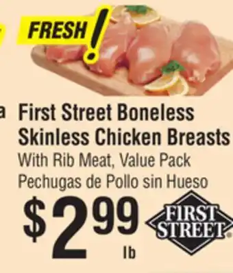 Smart & Final First Street Boneless Skinless Chicken Breasts offer