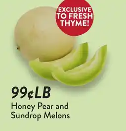 Fresh Thyme Honey Pear and Sundrop Melons offer