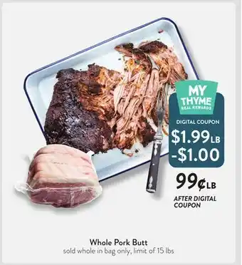 Fresh Thyme Whole Pork Butt offer