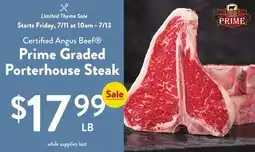 Fresh Thyme Certified Angus Beef Prime Graded Porterhouse Steak offer