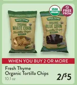 Fresh Thyme Fresh Thyme Organic Tortilla Chips offer