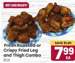 Tony’s Fresh Market Fresh Roasted or Crispy Fried Leg and Thigh Combo offer
