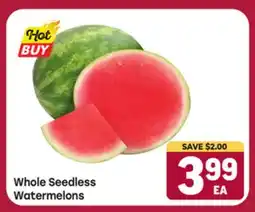 Tony’s Fresh Market Whole Seedless Watermelons offer