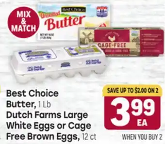 Tony’s Fresh Market Best Choice Butter, 1 Lb, Dutch Farms Large White Eggs or Cage Free Brown Eggs, 12 ct offer