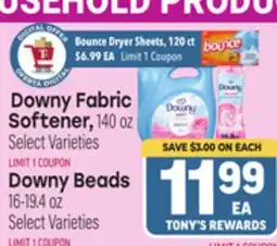 Tony’s Fresh Market Downy Fabric Softener, 140 oz LIMIT 1 COUPON Downy Beads 16-19.4 oz LIMIT 1 COUPON offer