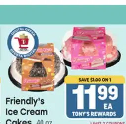 Tony’s Fresh Market Friendly's Ice Cream Cakes offer