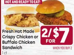 Tony’s Fresh Market Fresh Hot Made Crispy Chicken or Buffalo Chicken Sandwich offer