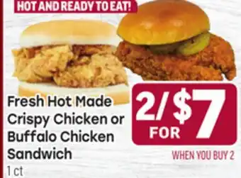 Tony’s Fresh Market Fresh Hot Made Crispy Chicken or Buffalo Chicken Sandwich offer