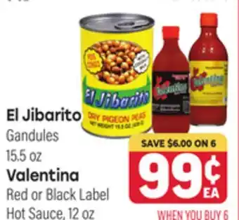 Tony’s Fresh Market El Jibarito Gandules 15.5 oz Valentina Red or Black Label Hot Sauce, 12 oz offer