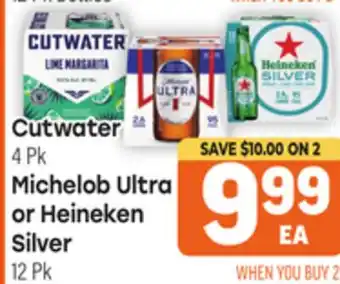 Tony’s Fresh Market Cutwater 4 Pk, Michelob Ultra or Heineken Silver 12 Pk offer