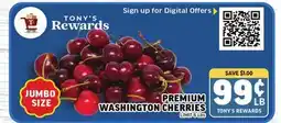 Tony’s Fresh Market PREMIUM WASHINGTON CHERRIES offer
