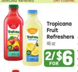 Tony’s Fresh Market Tropicana Fruit Refreshers offer