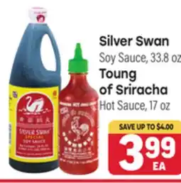 Tony’s Fresh Market Silver Swan Soy Sauce. 33 8 oz Toung of Sriracha Hot Sauce, 17 oz offer