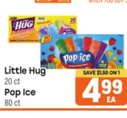 Tony’s Fresh Market Little Hug 20 ct Pop Ice 80 ct offer
