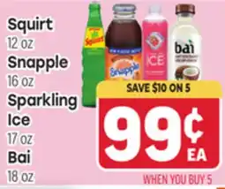 Tony’s Fresh Market Squirt 12 oz, Snapple 16 oz, Sparkling Ice 17 oz, Bai 18 oz offer