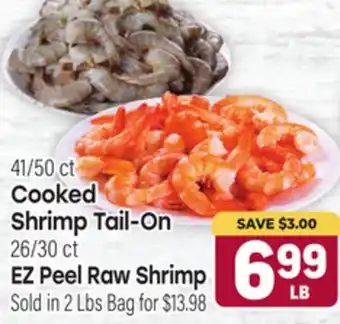 Tony’s Fresh Market 41/50 ct Cooked Shrimp Tail-On, 26/30 ct EZ Peel Raw Shrimp offer