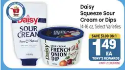 Tony’s Fresh Market Daisy Squeeze Sour Cream or Dips offer